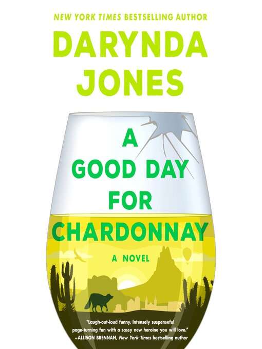 Title details for A Good Day for Chardonnay by Darynda Jones - Wait list